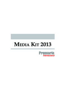 MEDIA KIT 2013 Prensario Internacional READERSHIP 2013