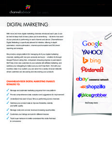 DATA SHEET  be seen. DIGITAL MARKETING With more and more digital marketing channels introduced each year, it can