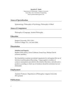 Jennifer E. Nado Department of Philosophy, Lingnan University Tuen Mun, New Territories, Hong Kong Email: [removed]  Areas of Specialization