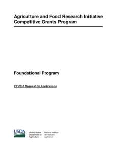 Agriculture and Food Research Initiative Competitive Grants Program Foundational Program FY 2010 Request for Applications