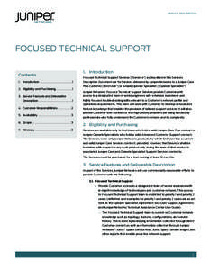 SERVICE DESCRIPTION  Focused Technical Support Contents 1.	Introduction . . . . . . . . . . . . . . . . . . . . . . . . . 1 2.	 Eligibility and Purchasing . . . . . . . . . . . . 1