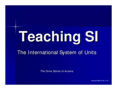 Microsoft PowerPoint - Teaching SI (PowerPoint show).ppt