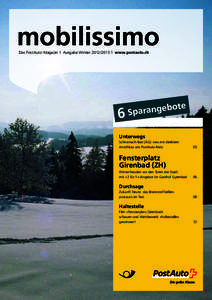 Das PostAuto-Magazin l Ausgabe Winter[removed]l www.postauto.ch  6 e