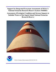 Support for Integrated Ecosystem Assessments of NOAA’s National Estuarine Research Reserve System (NERRS): Assessment of Ecological Condition and Stressor Impacts in Subtidal Waters of the Sapelo Island National Estuar