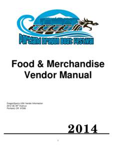 Food & Merchandise Vendor Manual DragonSports USA Vendor Information 2512 SE 49th Avenue Portland, OR 97206