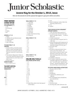 Answer Key for the October 1, 2012, issue Here are the answers for all the quizzes that appear in your print edition and online. PRINT EDITION  Skills Sheet, p. T-5