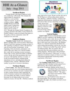 HHI At-a-Glance July - Aug 2011 Southeast Region Georgia-Pacific is the largest employer in the area, employing 1,260 people. The company has eight facilities in Arkansas in