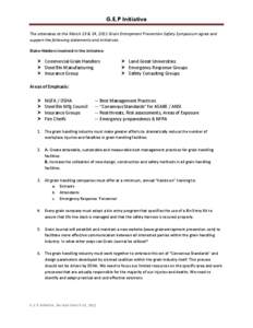 G.E.P Initiative The attendees at the March 23 & 24, 2011 Grain Entrapment Prevention Safety Symposium agree and support the following statements and initiatives: Stake-Holders involved in the initiative:   Commercial