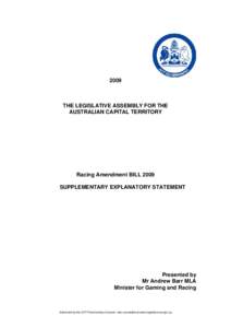 2009  THE LEGISLATIVE ASSEMBLY FOR THE AUSTRALIAN CAPITAL TERRITORY  Racing Amendment BILL 2009