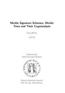 Merkle Signature Schemes, Merkle Trees and Their Cryptanalysis Georg Becker