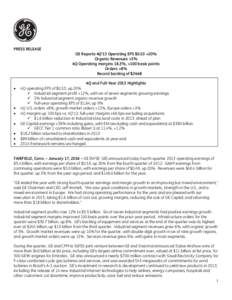 PRESS RELEASE GE Reports 4Q’13 Operating EPS $0.53 +20% Organic Revenues +5% 4Q Operating margins 18.3%, +100 basis points Orders +8% Record backlog of $244B