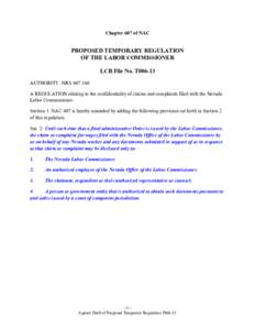 Chapter 607 of NAC  PROPOSED TEMPORARY REGULATION OF THE LABOR COMMISSIONER LCB File No. T006-13 AUTHORITY: NRS[removed]