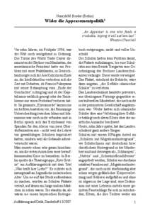 Henryk M. Broder (Berlin)  Wider die Appeasementpolitik1