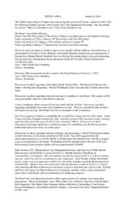 TIPTON, IOWA  January 6, 2015 The Cedar County Board of Supervisors met in regular session at 8:30 a.m., January 6, 2015 with the following members present: Bell, Smith, Gaul, and Chairperson Deerberg. Sup. Kaufmann