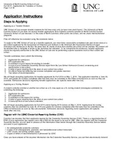 University of North Carolina School of Law Fall[removed]Application for Transfers or Visitors Page 1 of 18 Application Instructions Steps to Applying