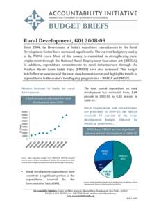 Rural Development, GOI[removed]Since 2004, the Government of India’s expediture commitments to the Rural Development Sector have increased significantly. The current budgetory outlay is Rs[removed]crore. Most of this mo