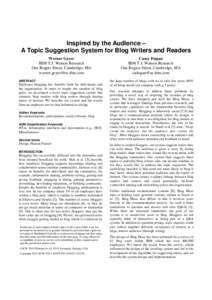 Inspired by the Audience – A Topic Suggestion System for Blog Writers and Readers Werner Geyer IBM T.J. Watson Research One Rogers Street, Cambridge, MA [removed]