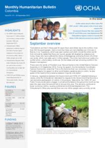 Monthly Humanitarian Bulletin Colombia Issue 20 | 01 – 30 September 2013 In this issue Conflict claims almost 6 million victims P.2