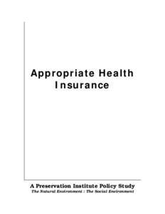 Appropriate Health Insurance A Preservation Institute Policy Study The Natural Environment : The Social Environment