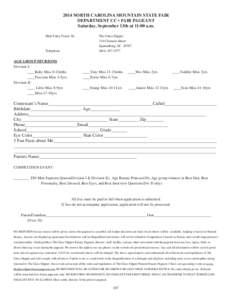 2014 NORTH CAROLINA MOUNTAIN STATE FAIR DEPARTMENT CC • FAIR PAGEANT Saturday, September 13th at 11:00 a.m. Mail Entry Forms To:  Telephone: