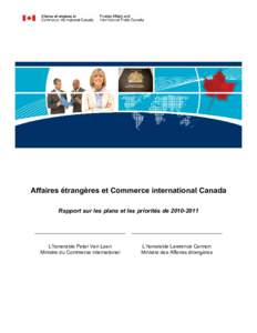 Affaires étrangères et Commerce international Canada Rapport sur les plans et les priorités de[removed]L’honorable Peter Van Loan Ministre du Commerce international