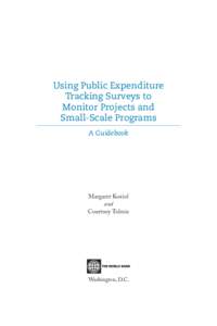 Using Public Expenditure Tracking Surveys to Monitor Projects and Small-Scale Programs A Guidebook