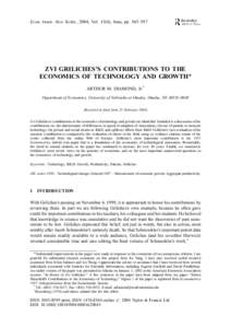 Econ. Innov. New Techn., 2004, Vol. 13(4), June, pp. 365–397  ZVI GRILICHES’S CONTRIBUTIONS TO THE ECONOMICS OF TECHNOLOGY AND GROWTH* ARTHUR M. DIAMOND, Jr.y Department of Economics, University of Nebraska at Omaha,