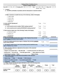 National Parks Nutrition Survey FOOD Vending Machine Park ID: |