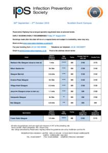 30th September – 2nd OctoberScottish Event Campus Reservation Highway has arranged specially negotiated rates at selected hotels. EARLY BOOKING HIGHLY RECOMMENDED Friday 31st August 2018