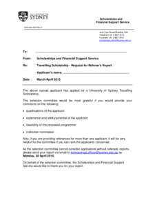 Scholarships and Financial Support Service NSW 2006 AUSTRALIA Jane Foss Russell Building, G02 Telephone +