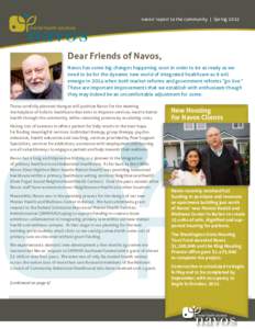 navos’ report to the community | SpringDear Friends of Navos, Navos has some big changes happening soon in order to be as ready as we need to be for the dynamic new world of integrated healthcare as it will emer