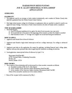 HARMONSON-REDD POST#63 JOE H. ALLEN MEMORIAL SCHOLARSHIP APPLICATION GUIDELINES: ELIGIBILITY: 1. The applicant must be an average or better student scholastically, and a resident of Norton County who