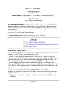 COASTAL CONSERVANCY Staff Recommendation December 4, 2008 ELKHORN SLOUGH NATIONAL ESTUARINE RESEARCH RESERVE File No[removed]Project Manager: Trish Chapman