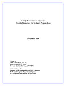 Elderly Populations in Disasters: Hospital Guidelines for Geriatric Preparedness November[removed]Written by: