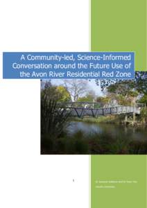 A Community-led, Science-Informed Conversation around the Future Use of the Avon River Residential Red Zone 1
