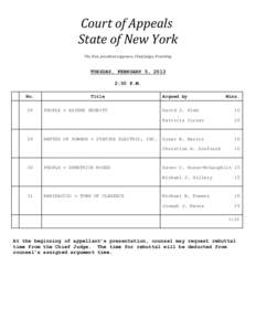 Court of Appeals State of New York The Hon. Jonathan Lippman, Chief Judge, Presiding TUESDAY, FEBRUARY 5, 2013 2:30 P.M.