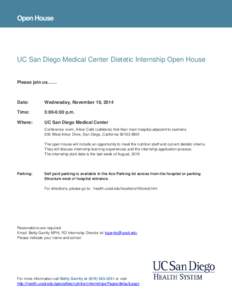 Open House  UC San Diego Medical Center Dietetic Internship Open House Please join us……