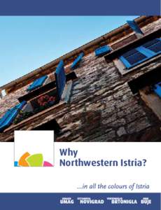 Why Northwestern Istria? 05[removed]
