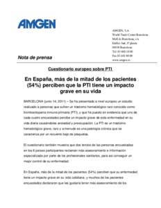 Nota de prensa  AMGEN, S.A. World Trade Center Barcelona Moll de Barcelona, s/n Edifici Sud, 8ª planta