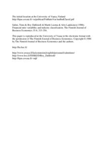 The initial location at the University of Vaasa, Finland http://lipas.uwasa.fi/~ts/publicat/FinRatioVarAndIndClassif.pdf Salmi, Timo & Roy Dahlstedt & Martti Luoma & Arto Laakkonen[removed]Financial ratio variability and