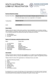 SOUTH AUSTRALIAN LOBBYIST REGISTRATION Business Registration Details Business Entity Name:
