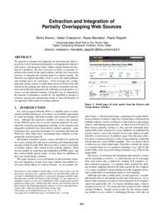 Extraction and Integration of Partially Overlapping Web Sources Mirko Bronzi1 , Valter Crescenzi1 , Paolo Merialdo1 , Paolo Papotti2 1  2