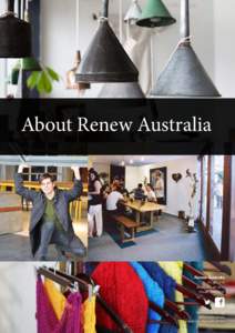 About Renew Australia  Renew Australia PO Box 415 Brunswick, Vic 3056 Phone: [removed]