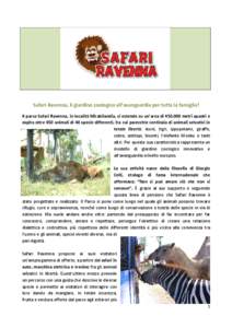 Perché Safari Ravenna è uno zoo safari all'avangurdia