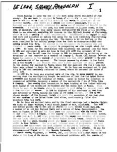 Sidney Ikndol& De Long was one of the most widely known residents of Pima coun~ ● For many yesrg he resided in Tucson, of which ci~ he was the first meyor in 1872 and at tie time of his death he was serving as secretar