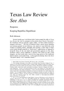 Texas Law Review See Also Response Keeping Republics Republican Rob Atkinson Several months ago I told Brian Galle I had accepted the offer of Texas