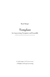 Rand Steiger  Template for Improvising Trumpeter and Ensemble for Peter Evans, Steven Schick and the International Contemporary Ensemble