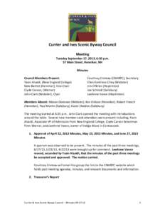 Currier and Ives Scenic Byway Council Meeting Tuesday September 17, 2013, 6:30 p.m. 57 Main Street, Henniker, NH Minutes Council Members Present: