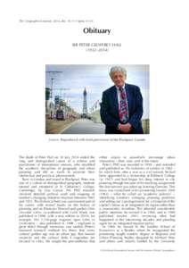 The Geographical Journal, 2014, doi: [removed]geoj[removed]Obituary SIR PETER GEOFFREY HALL (1932–2014)