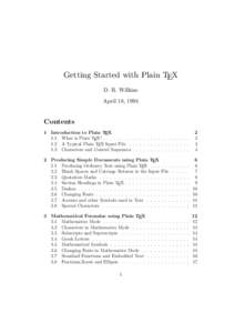 Getting Started with Plain TEX D. R. Wilkins April 18, 1994 Contents 1 Introduction to Plain TEX
